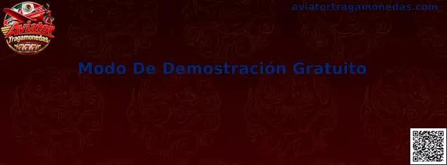 Guía del Modo De Demostración Gratuito de Aviator Tragamonedas
