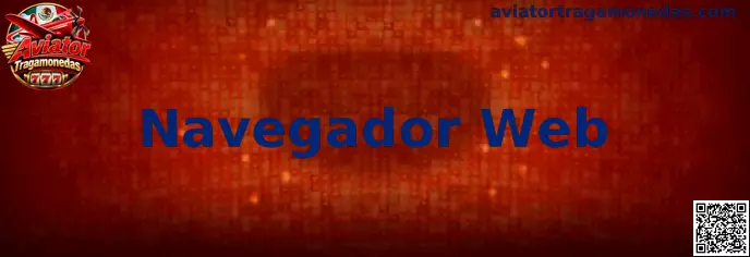 Guía de Navegador Web para Aviator Tragamonedas