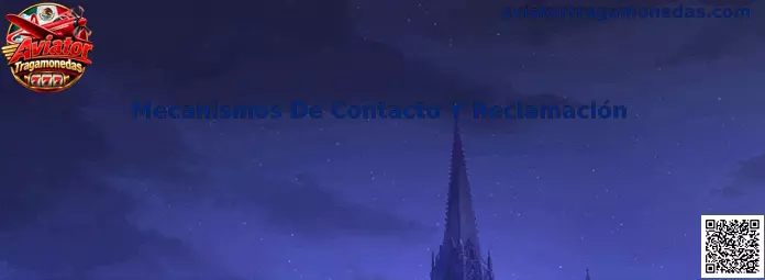 Mecanismos De Contacto Y Reclamación de Aviator Tragamonedas