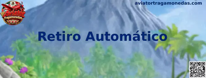 Guía visual sobre Retiro Automático en Aviator Tragamonedas