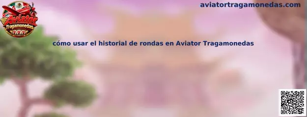 Cómo usar el historial de rondas en Aviator Tragamonedas