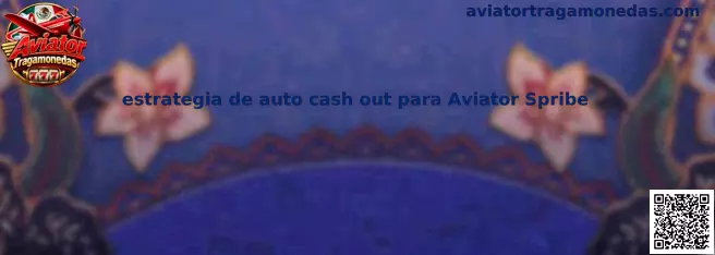 Imagen ilustrativa de la estrategia de retiro automático auto cash out para Aviator Spribe